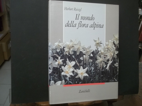 IL MONDO DELLA FLORA ALPINA