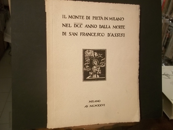 IL MONTE DI PIETA' IN MILANO NEL DCC ANNO DALLA …