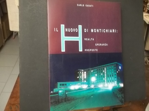 IL NUOVO H DI MONTICHIARI REALTA SPERANZA PROPOSTE
