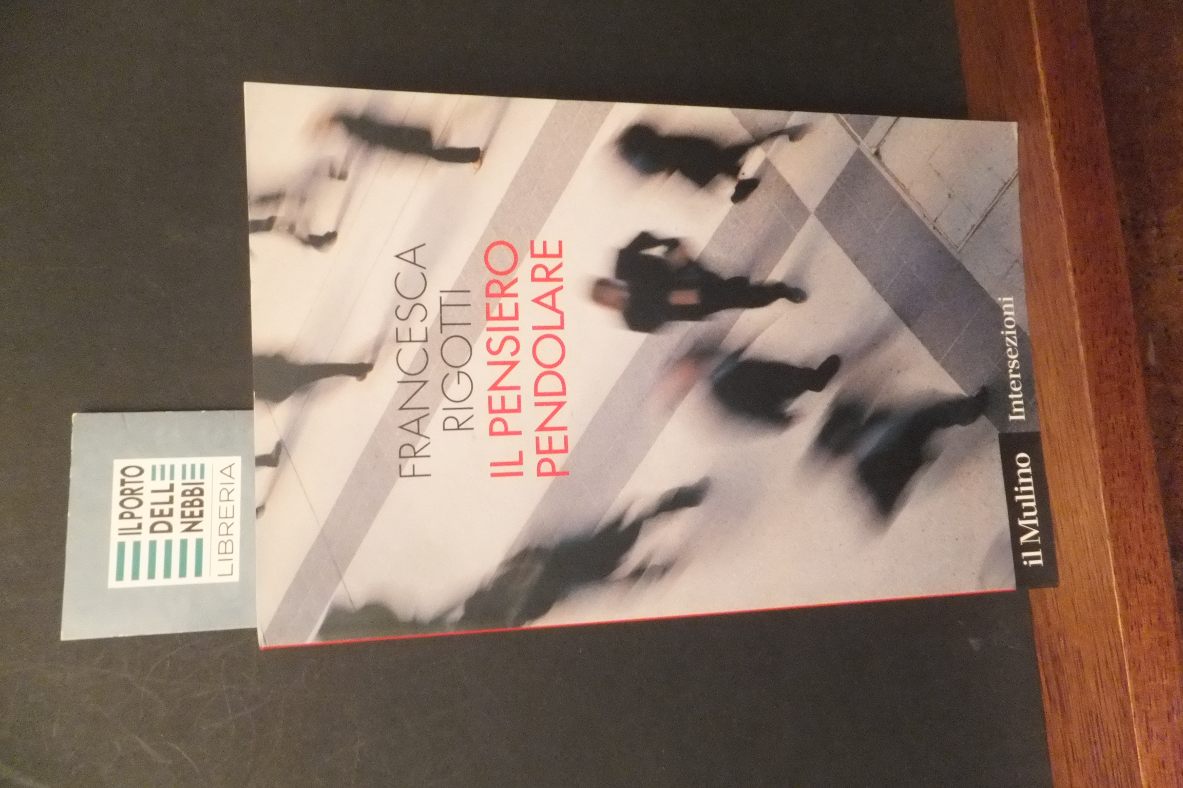 IL PENSIERO PENDOLARE FRANCESCA RIGOTTI