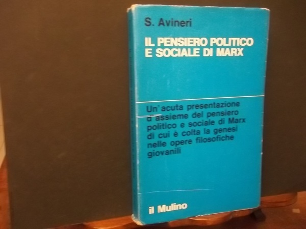 IL PENSIERO POLITICO E SOCIALE DI MARX