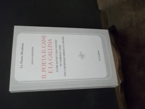 IL POETA IL CANE E LA GALLINA