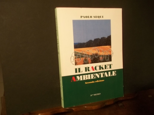 IL RACKET AMBIENTALE