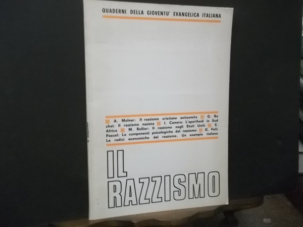 IL RAZZISMO QUADERNI DELLA GIOVENTU' EVANGELICA ITALIANA