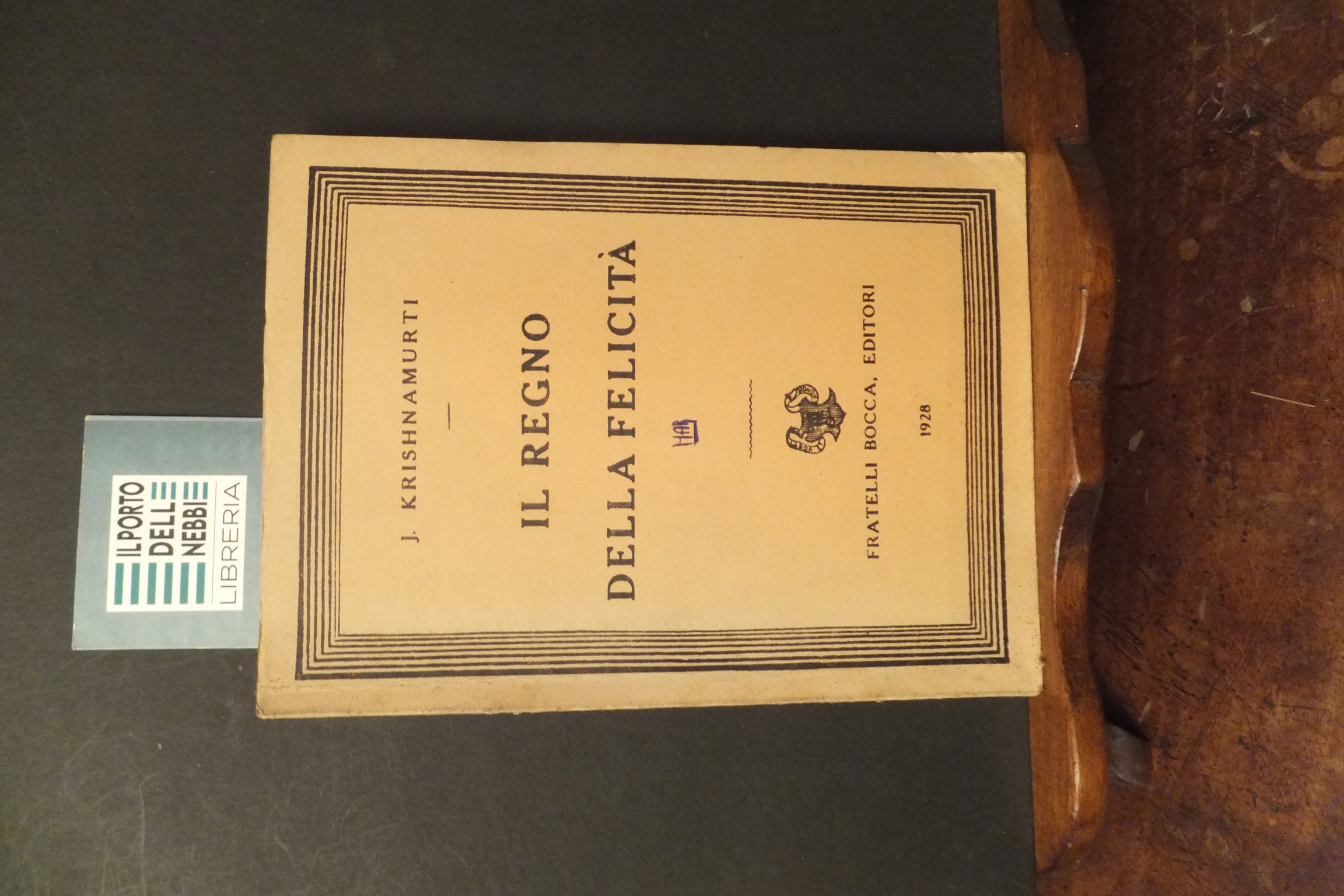 IL REGNO DELLA FELICITA' J. KRISHNAMURTI BOCCA EDITORI - ANASTATICA …