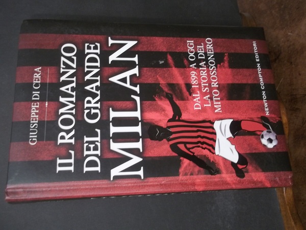 IL ROMANZO DEL GRANDE MILAN