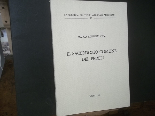 IL SACERDOZIO COMUNE DEI FEDELI