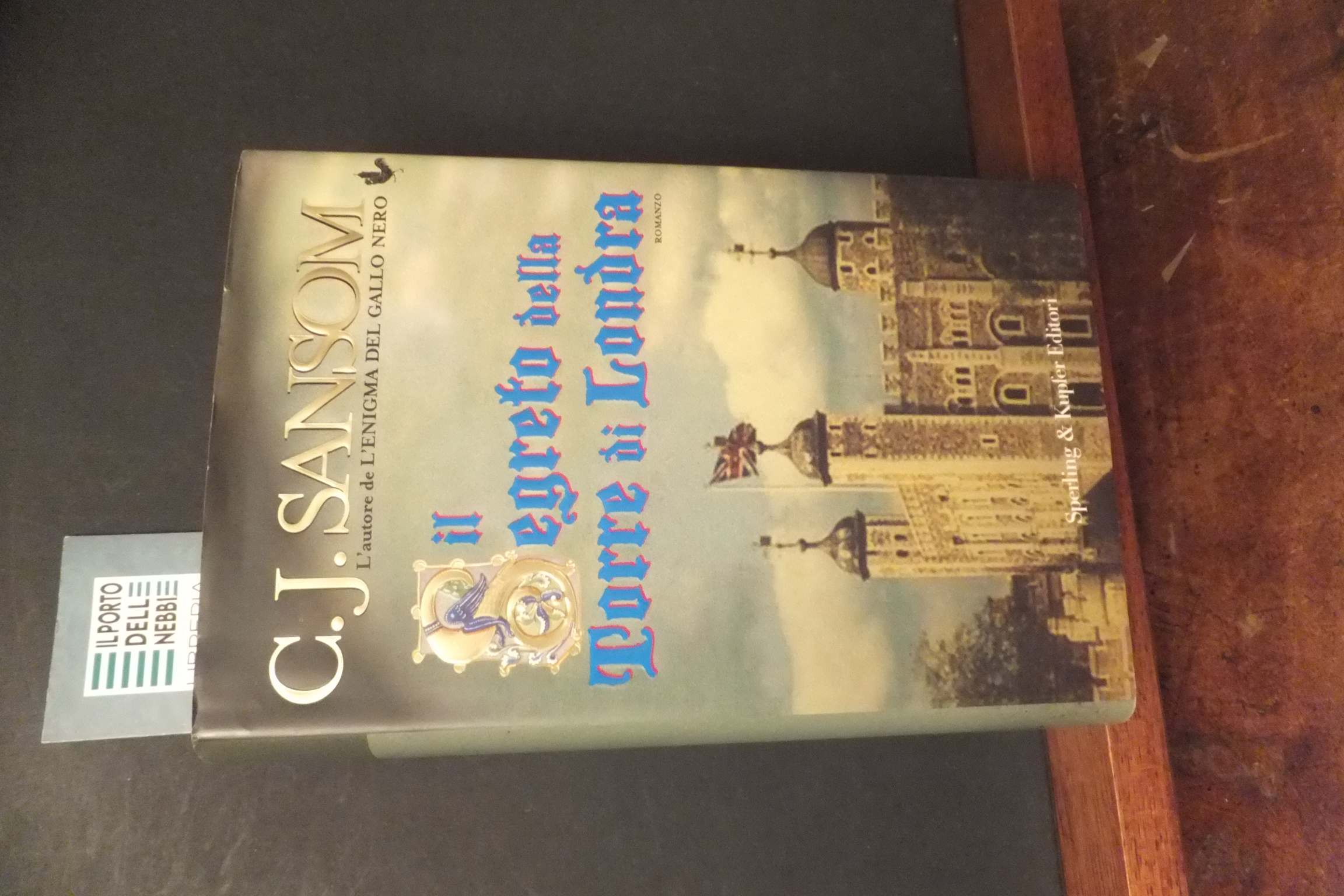 IL SEGRETO DELLA TORRE DI LONDRA C. J. SANSOM