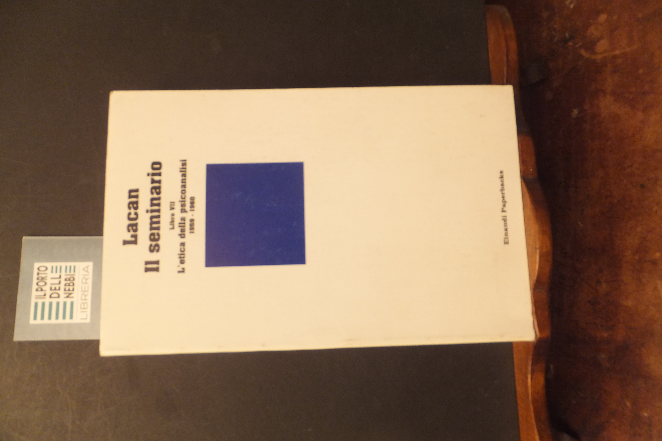 IL SEMINARIO LACAN LIBRI VII L'ETICA DELLA PSICOANALISI 1959 - …