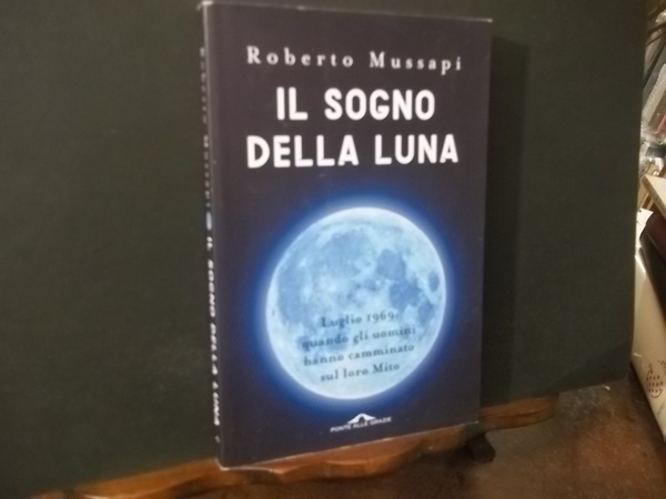 IL SOGNO DELLA LUNA
