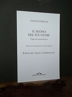 IL SUONO DEL SUO NOME VIAGGI NEL MONDO ISLAMICO
