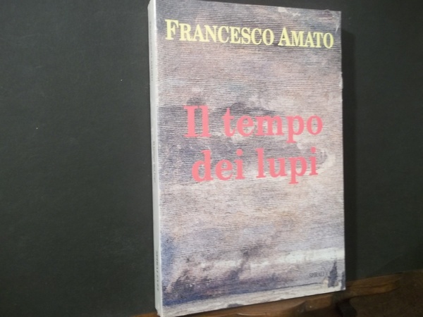 IL TEMPO DEI LUPI