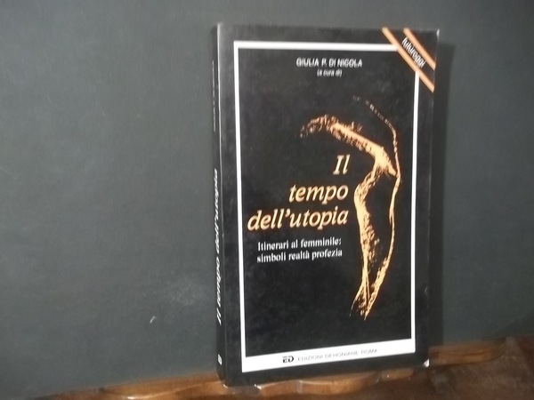 IL TEMPO DELL'UTOPIA