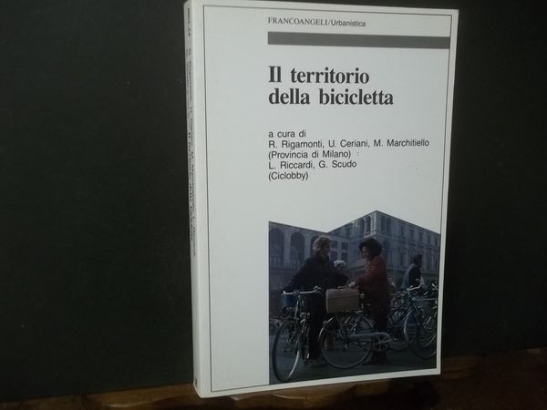 IL TERRITORIO DELLA BICICLETTA