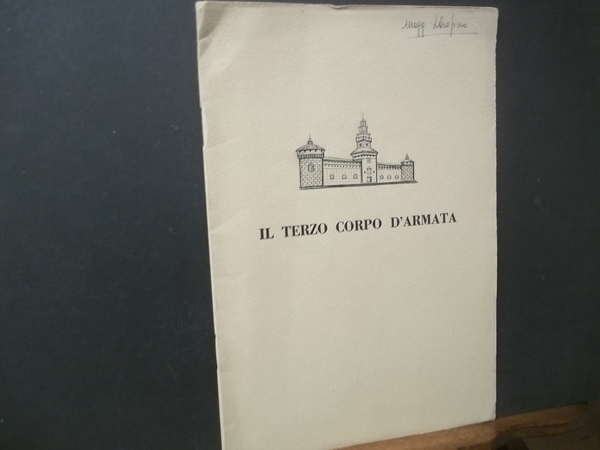 IL TERZO CORPO D'ARMATA NOTIZIE STORICHE