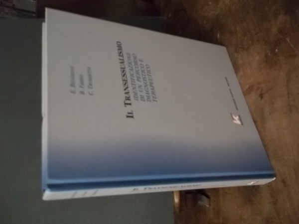 IL TRANSESSUALISMO IDENTIFICAZIONE DI UN PERCORSO DIAGNOSTICO E TERAPEUTICO