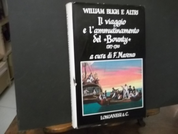 IL VIAGGIO E L'AMMUTINAMENTO DEL BOUNTY 1787 - 1790 A …