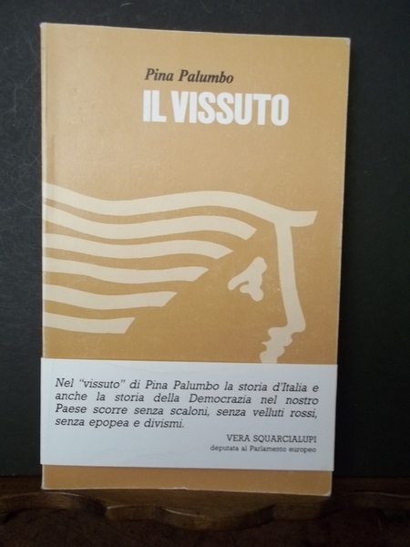 Il vissuto. Pina Palumbo.