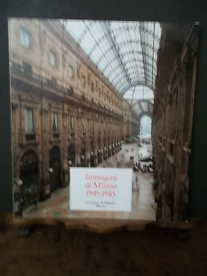 IMMAGINI DI MILANO 1945-1985