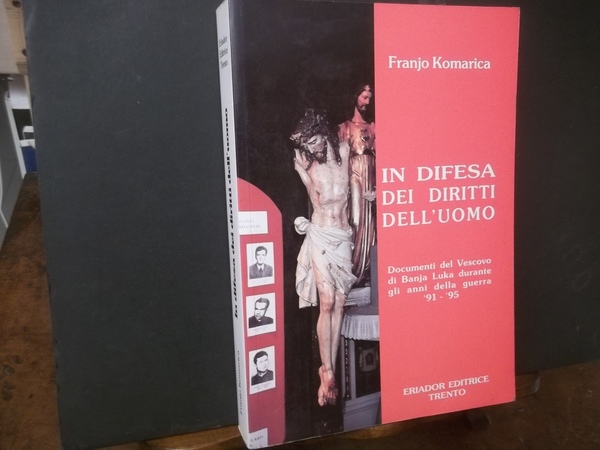 IN DIFESA DEI DIRITTI DELL'UOMO