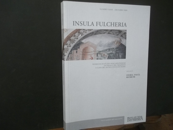 INSULA FULCHERIA RASSEGNA DI STUDI E DOCUMENTAZIONE DI CREMA E …