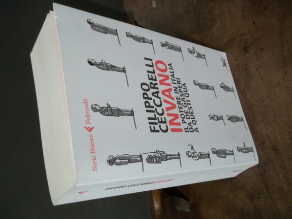 INVANO IL POTERE IN ITALIA DA DE GASPERI A QUESTI …