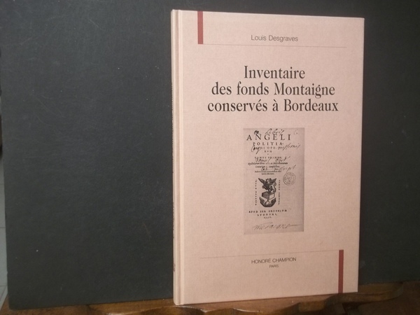 INVENTAIRE DES FONDS MONTAIGNE CONSERVES A BORDEAUX