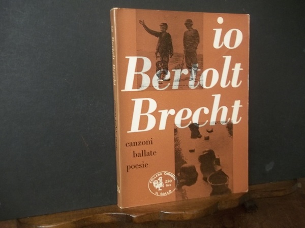 IO BERTOLT BRECHT CANZONI BALLATE POESIE