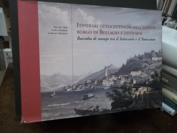 ITINERARI OTTOCENTESCHI DELL'ANTICO BORGO DI BELLAGIO E DINTORNI