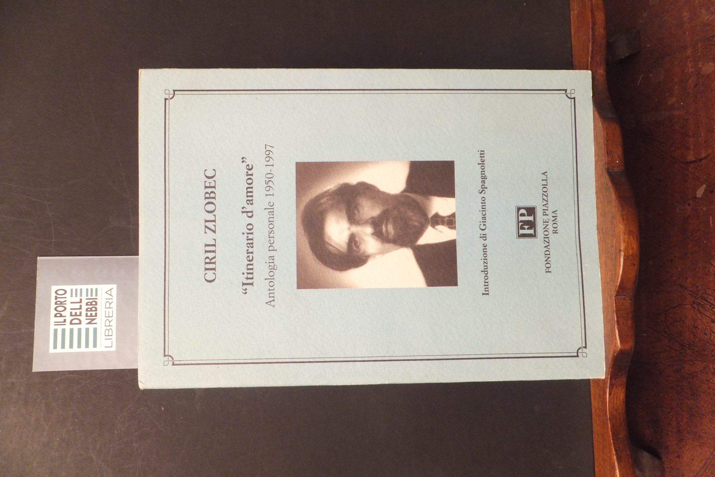 ITINERARIO D'AMORE ANTOLOGIA PERSONALE 1950 - 1997