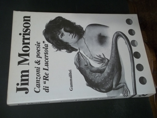 JIM MORRISON CANZONI E POESIE DI RE LUCERTOLA