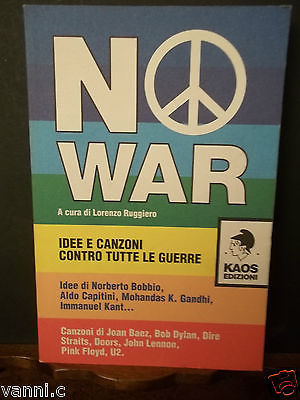 KAOS EDIZIONI-NO WAR-L. RUGGERO - 2003 PRIMA ED.CANZONI CONTRO LE …
