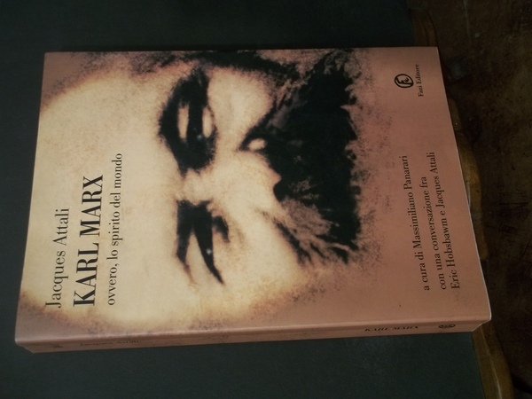 KARL MARX OVVERO LO SPIRITO DEL MONDO