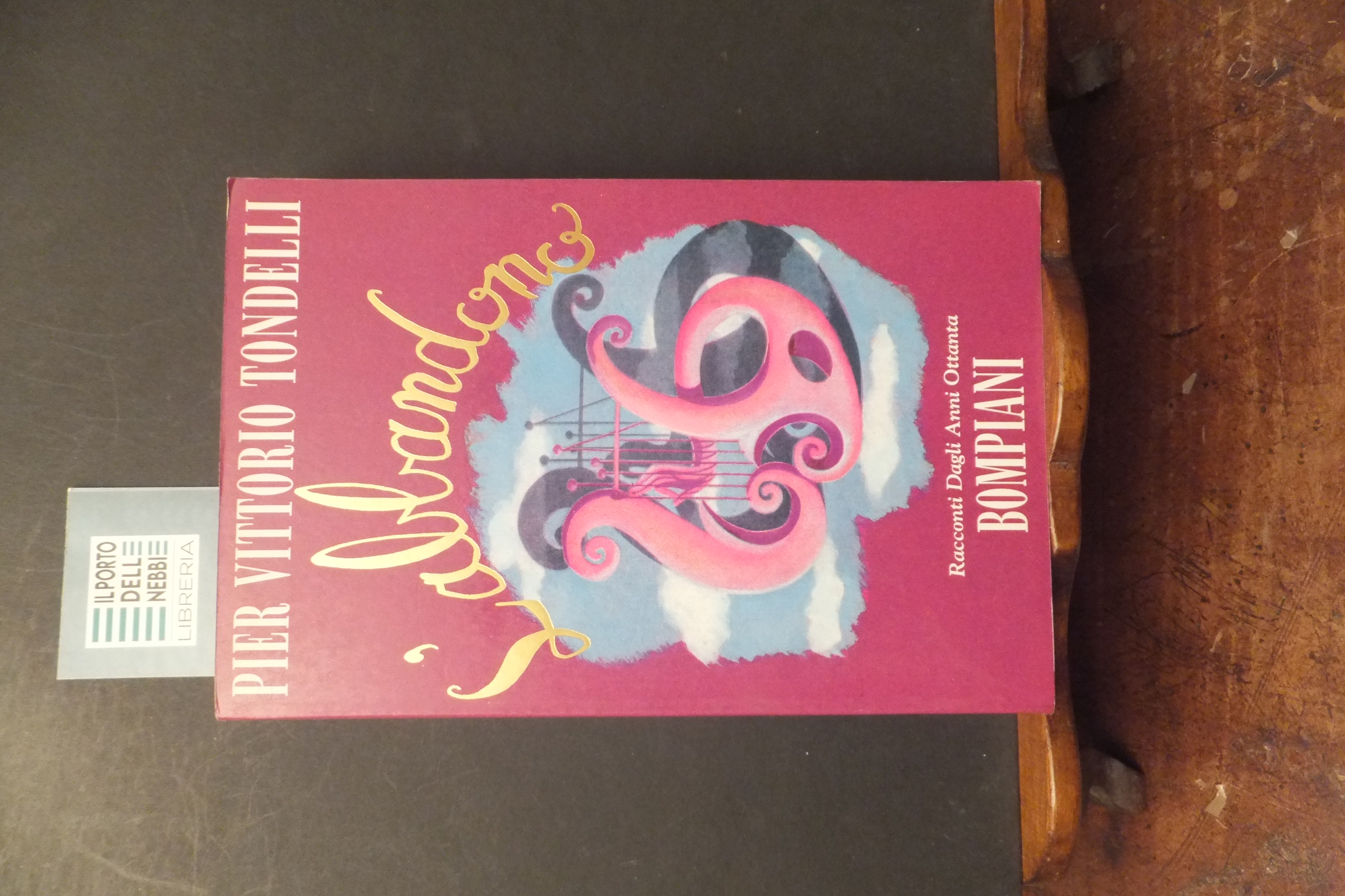 L'ABBANDONO, PIER VITTORIO TONDELLI