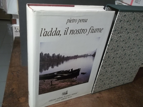 L'ADDA IL NOSTRO FIUME