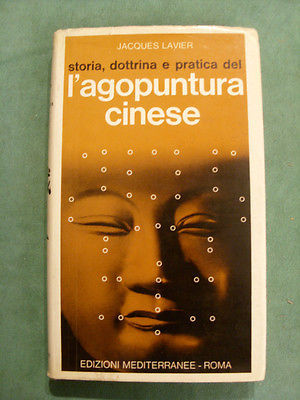 L'AGOPUNTURA CINESE. STORIA, DOTTRINA E PRATICA