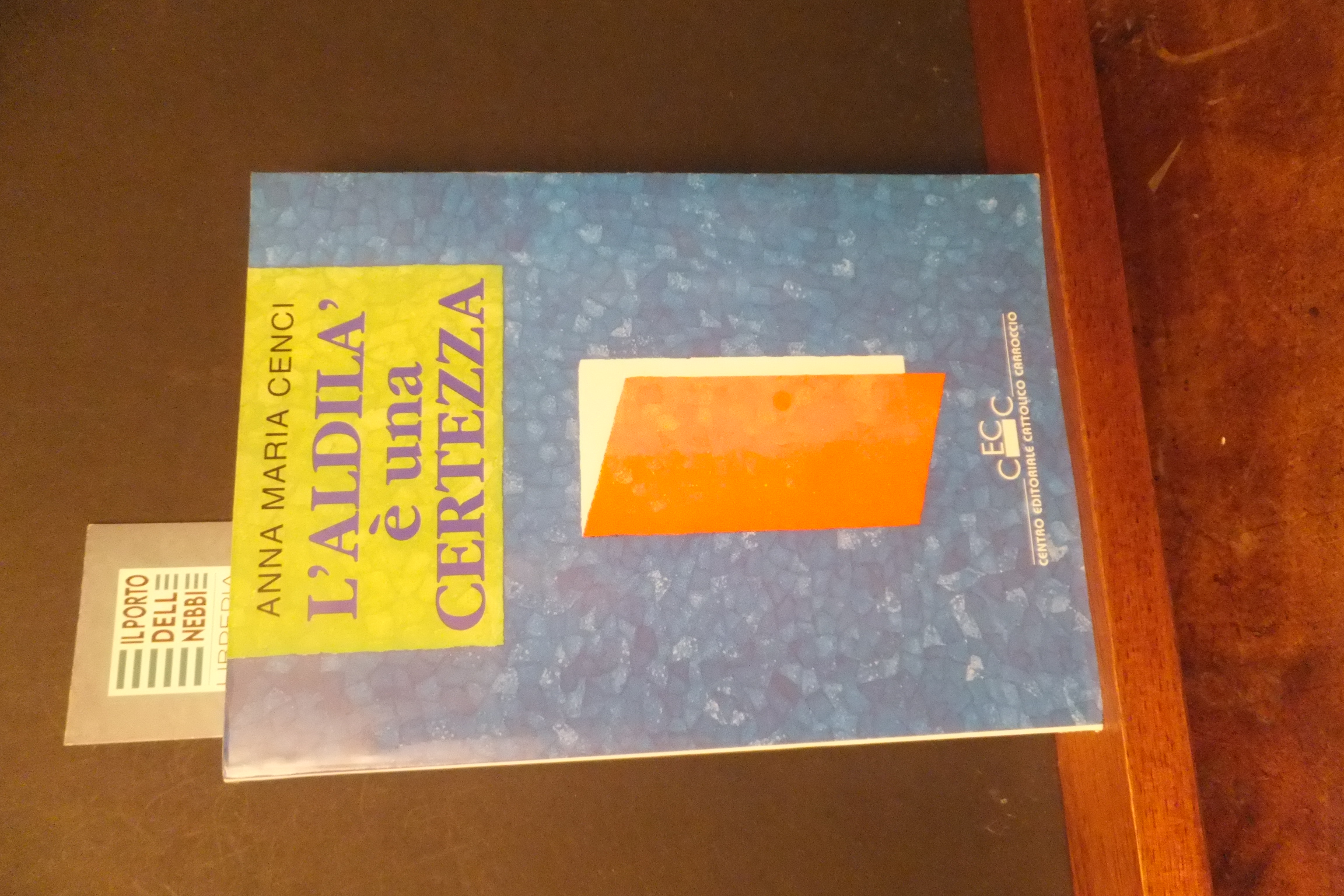 L'ALDILA' E' UNA CERTEZZA ANNA MARIA CENCI