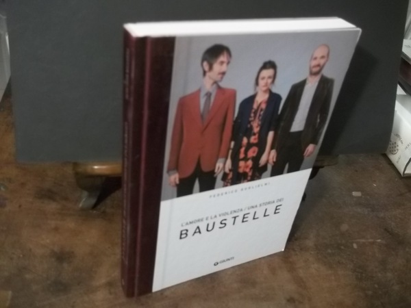 L'AMORE E LA VIOLENZA UNA STORIA DEI BAUSTELLE