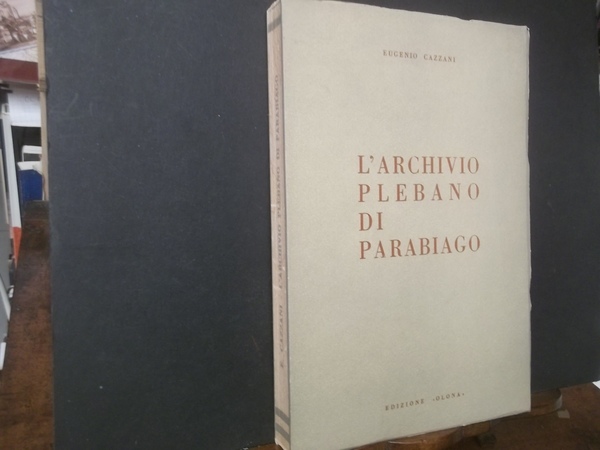 L'ARCHIVIO PLEBANO DI PARABIAGO