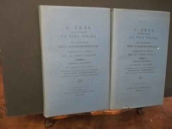 L'ARTE DI PROLUNGARE LA VITA UMANA VOLUME PRIMO VOLUME SECONDO