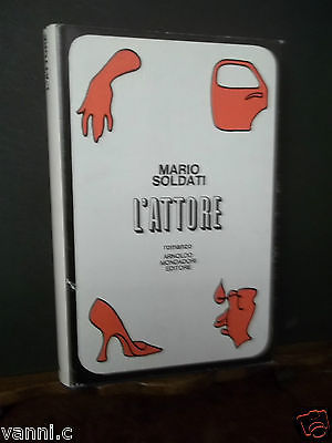 L'ATTORE-MARIO SOLDATI-MONDADORI-1970 PRIMA ED.