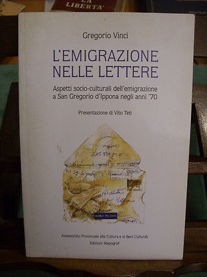 L'EMIGRAZIONE NELLE LETTERE. EMIGRAZIONE SAN GREGORIO D'IPPONA ANNI 70 - …