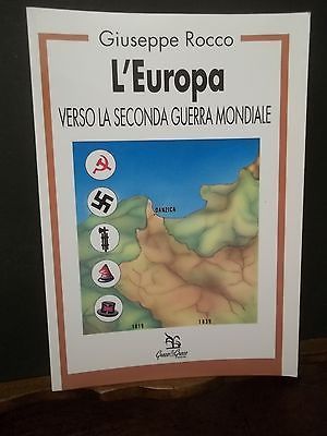 L'EUROPA VERSO LA SECONDA GUERRA MONDIALE-G.ROCCO-GRECO ED.1997