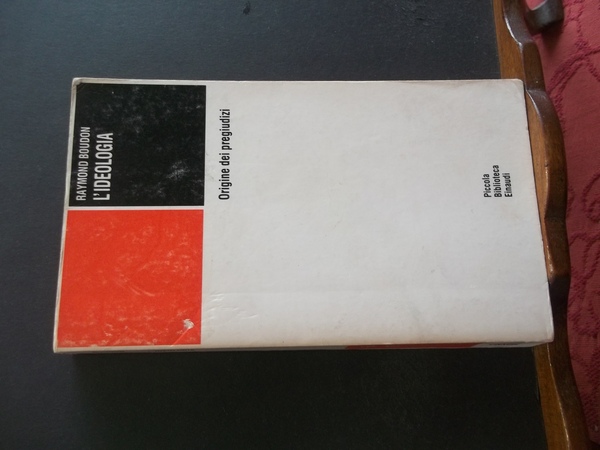 L'IDEOLOGIA ORIGINE DEI PREGIUDIZI