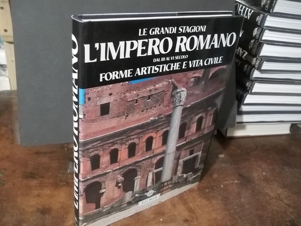 L'IMPERO ROMANO DAL III AL VI SECOLO FORME ARTISTICHE E …