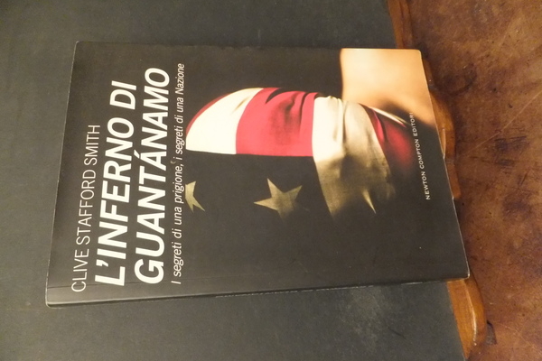 L'INFERNO DI GUANTANAMO