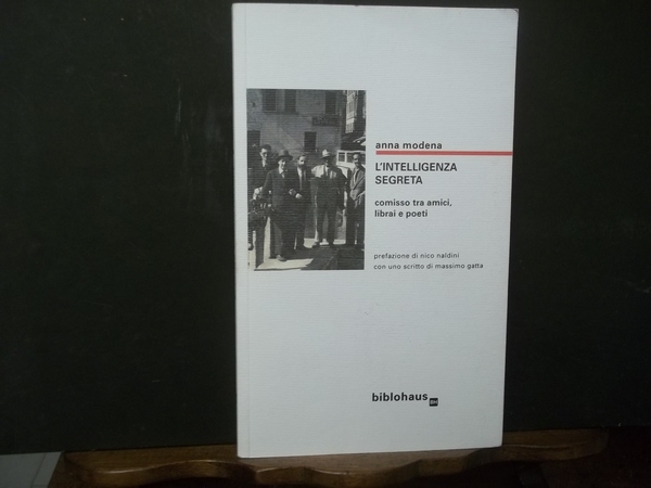 L'INTELLIGENZA SEGRETA COMISO TRA AMICI LIBRAI POETI