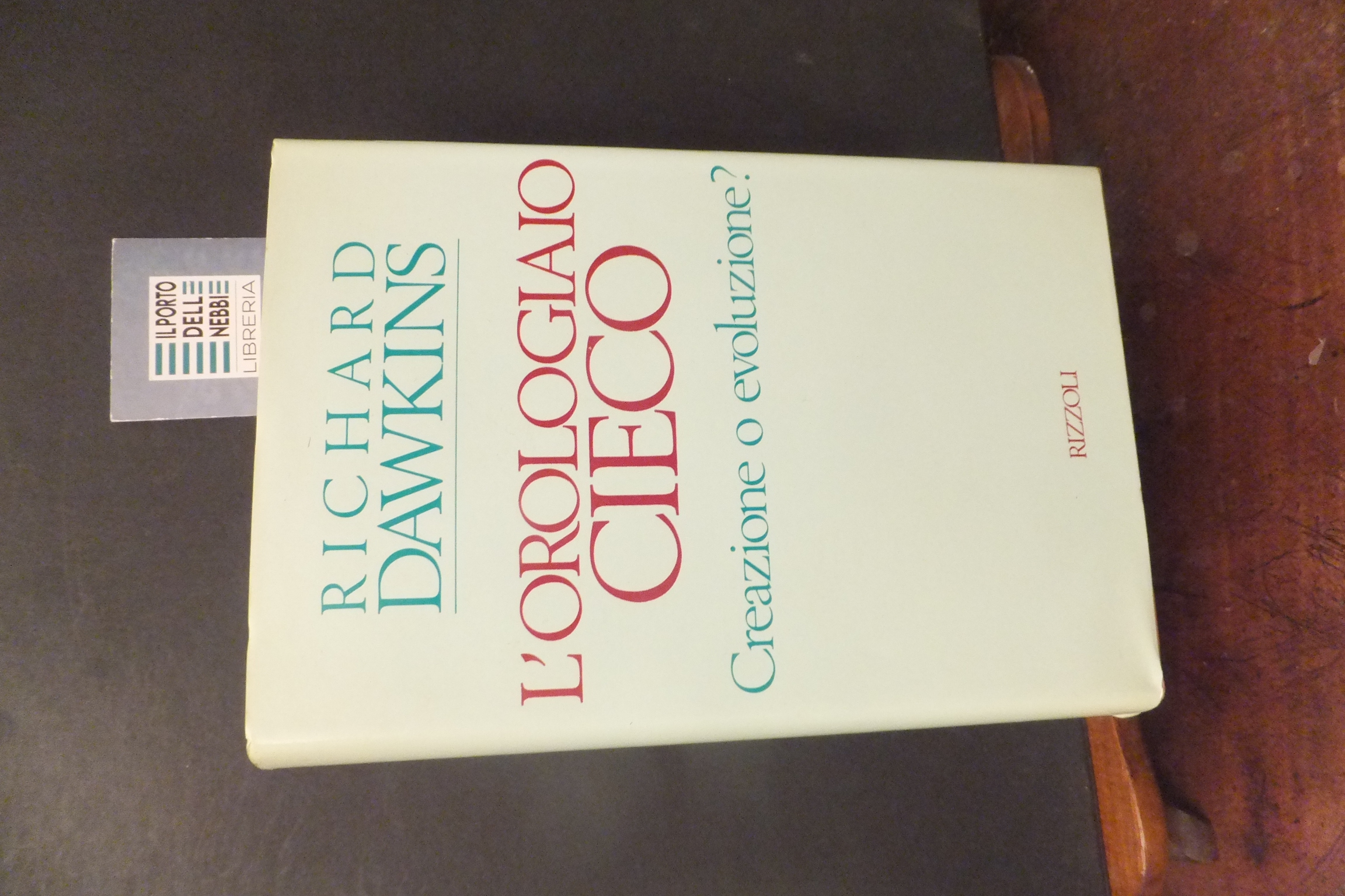L'OROLOGIAIO CIECO CREAZIONE O EVOLUZIONE? RICHARD DAWKINS