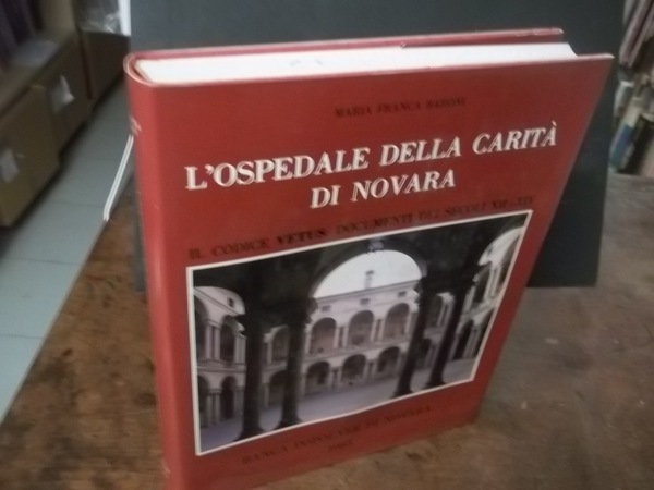 L'OSPEDALE DELLA CARITà DI NOVARA