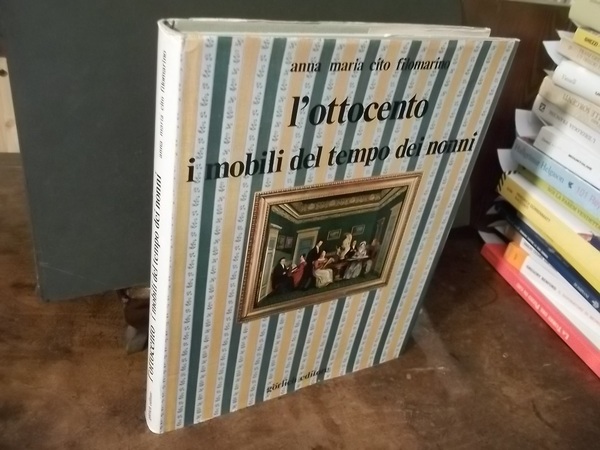 L'OTTOCENTO I MOBILI DEL TEMPO DEI NONNI